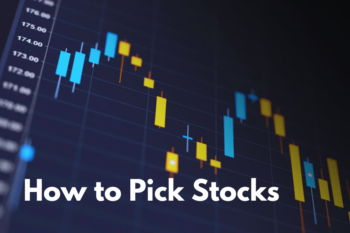 How to Pick Stocks